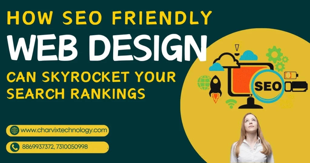 How SEO Friendly Web Design Can Skyrocket Your Search Rankings 7 How-seo-friendly-Website