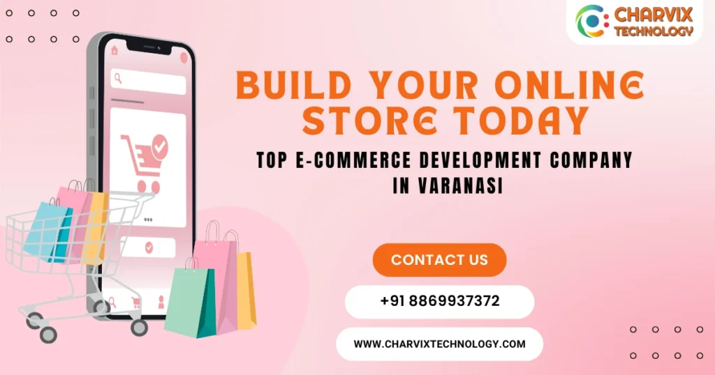 Top E-commerce Development Company in Varanasi – Build Your Online Store Today 2 Top E-commerce Development Company