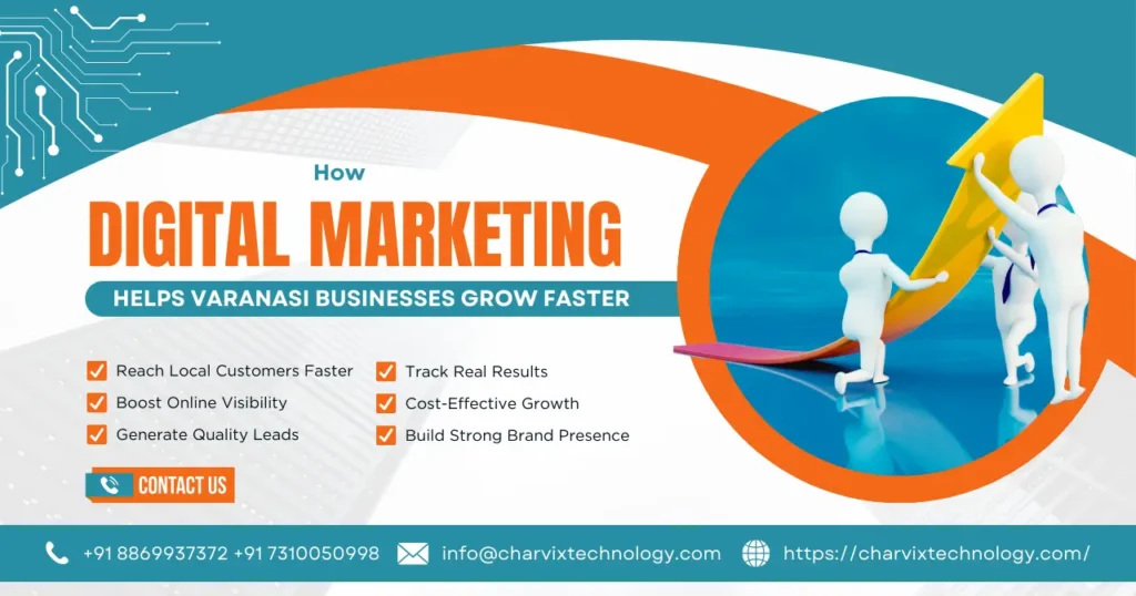 How Digital Marketing Helps Varanasi Businesses Grow Faster 1 Digital Marketing